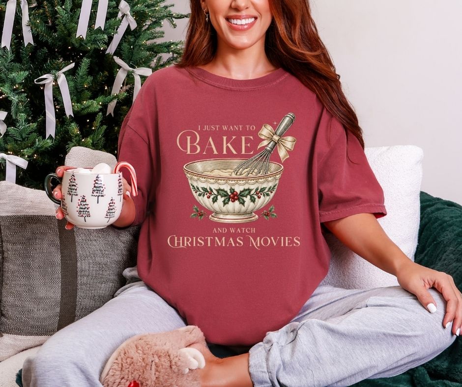 I Just Want to Bake and Watch Christmas Movies Comfort Colors® 1717 Shirt