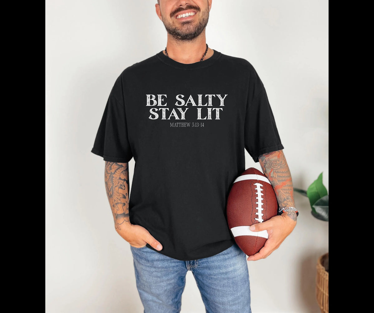 Be Salty Stay Lit Christian Comfort Colors® T-Shirt