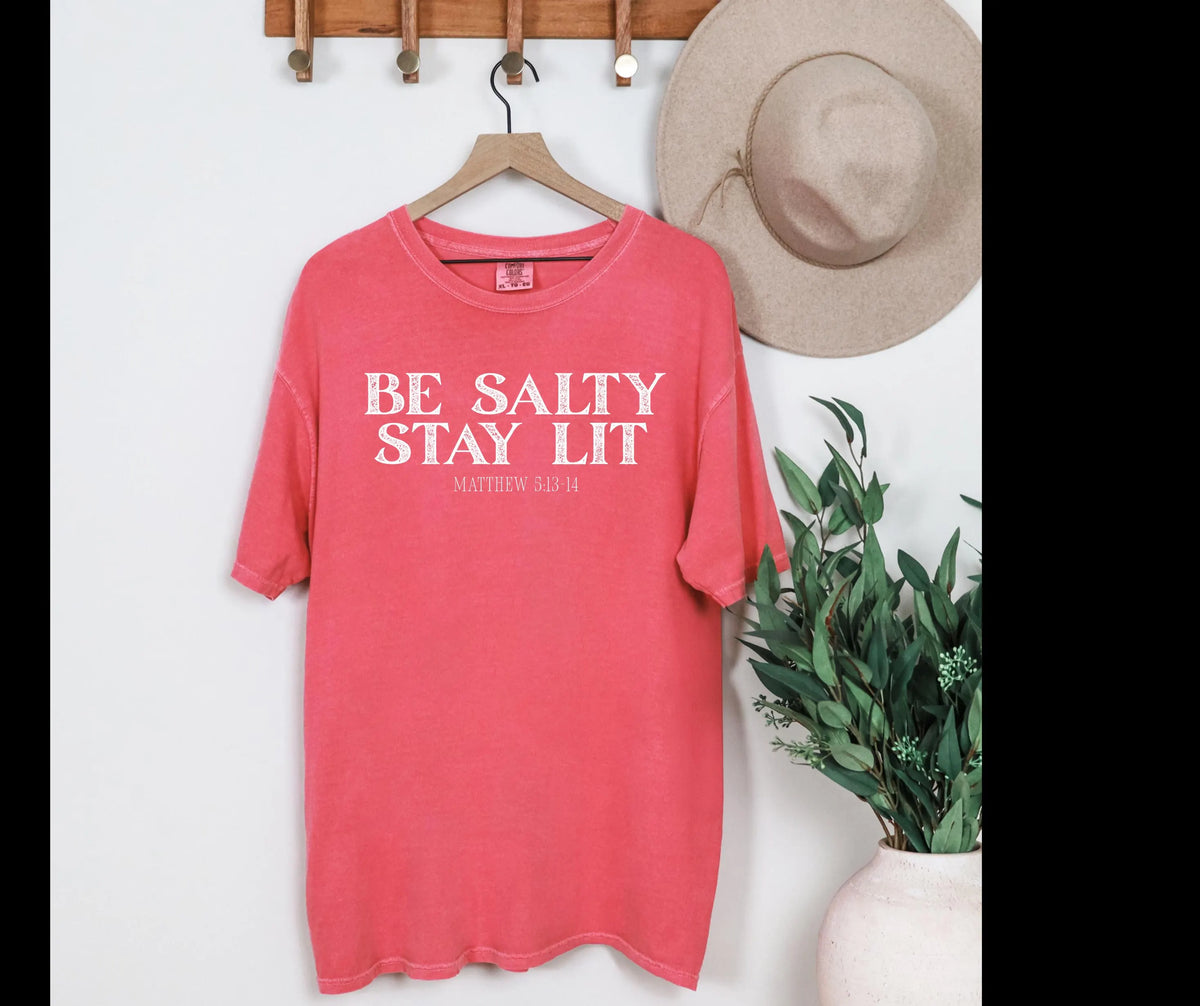 Be Salty Stay Lit Christian Comfort Colors® T-Shirt