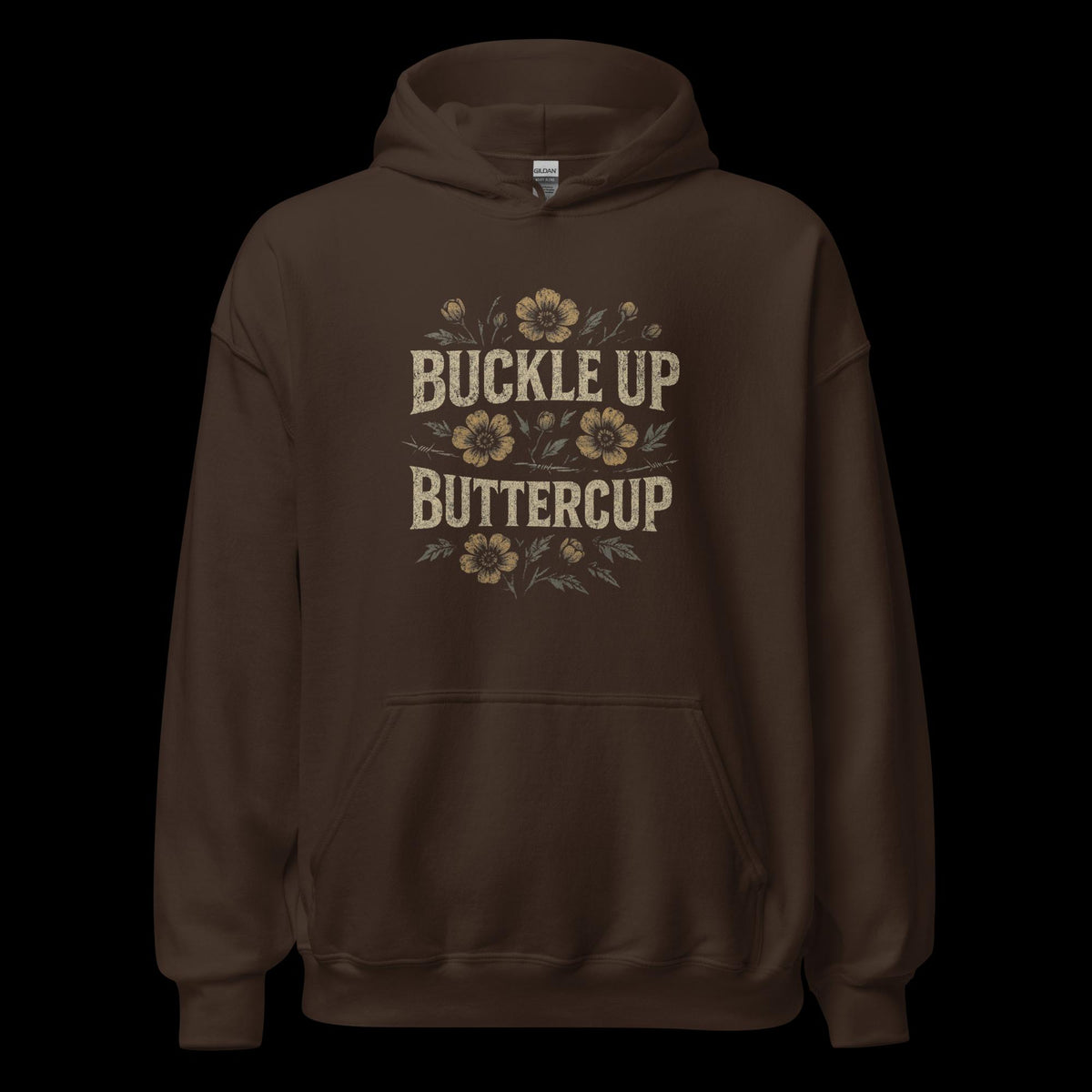 Buckle Up Buttercup Hoodie | Grunge Floral Western Sweatshirt