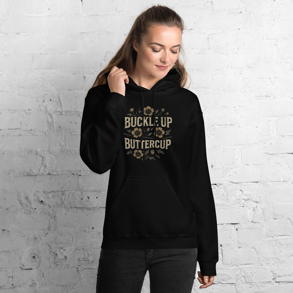 Buckle Up Buttercup Hoodie | Grunge Floral Western Sweatshirt