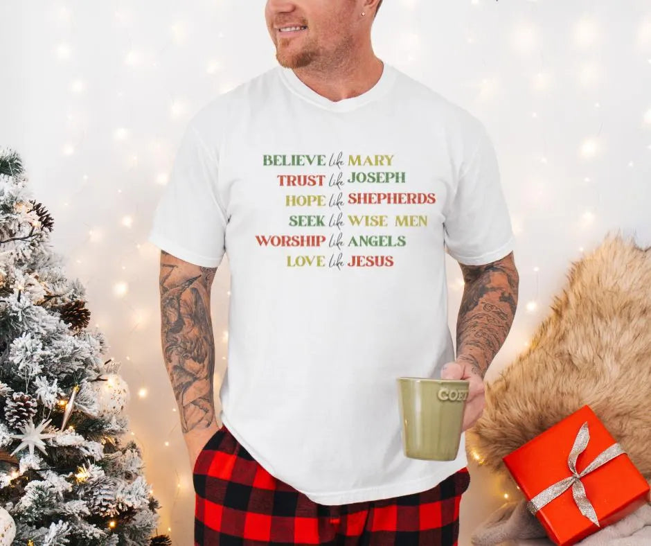 Believe Like Mary Christian Christmas Comfort Colors® Shirt