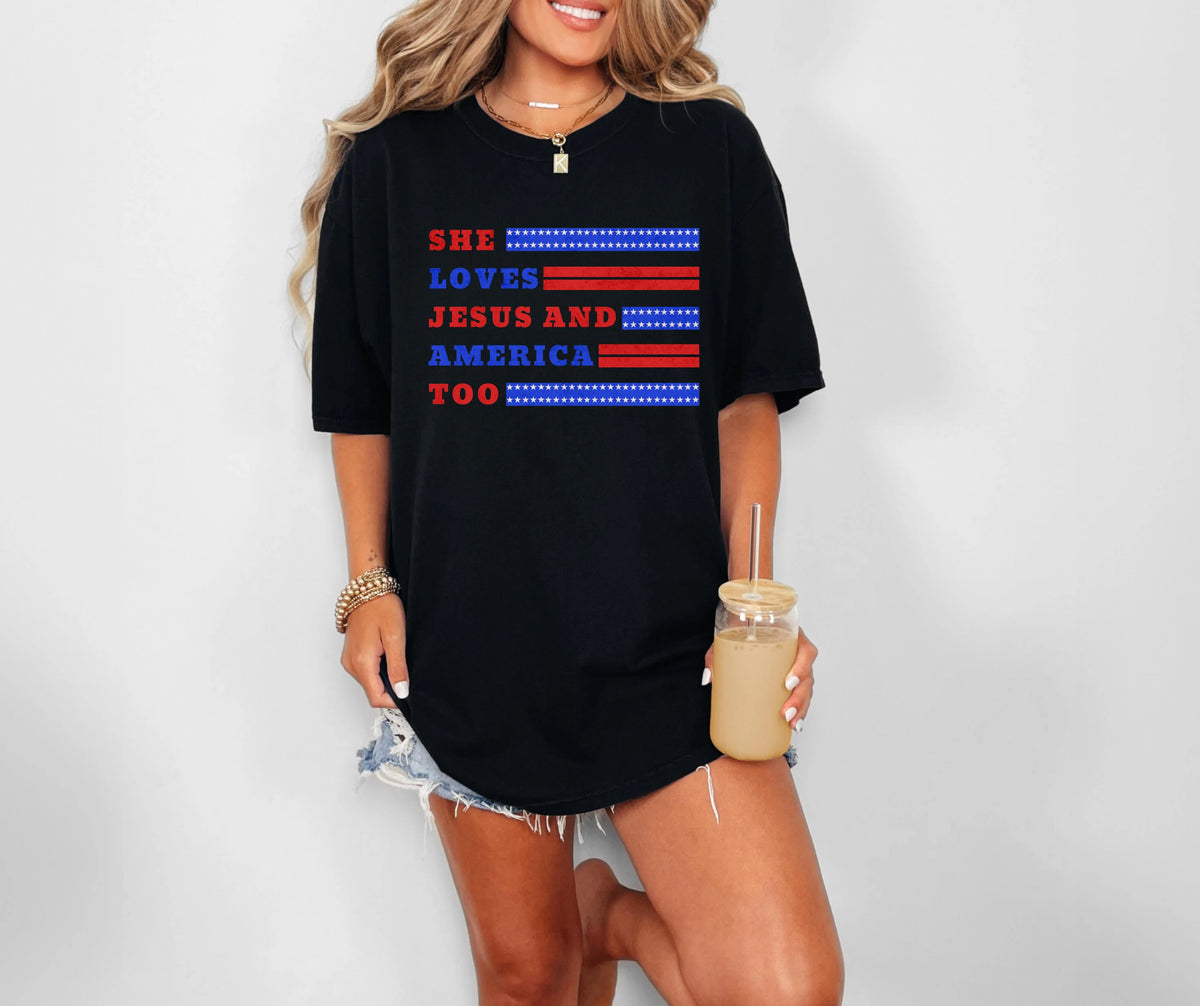 She Loves Jesus and America Too Comfort Colors® Shirt