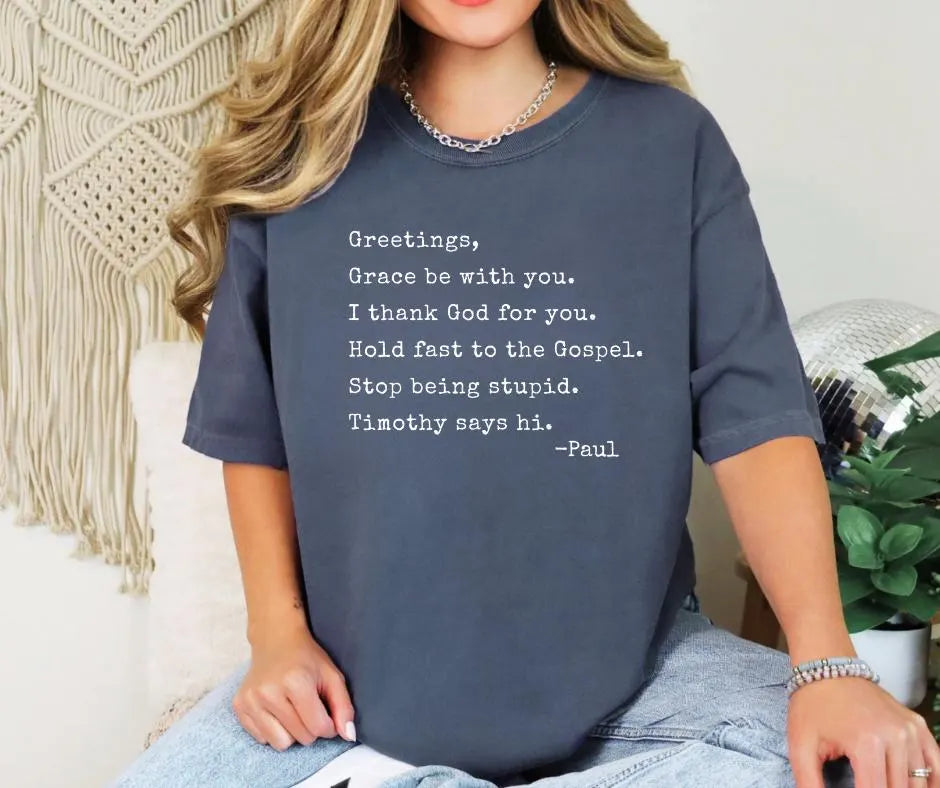 Paul Letter Christian Humor Comfort Colors® T-Shirt