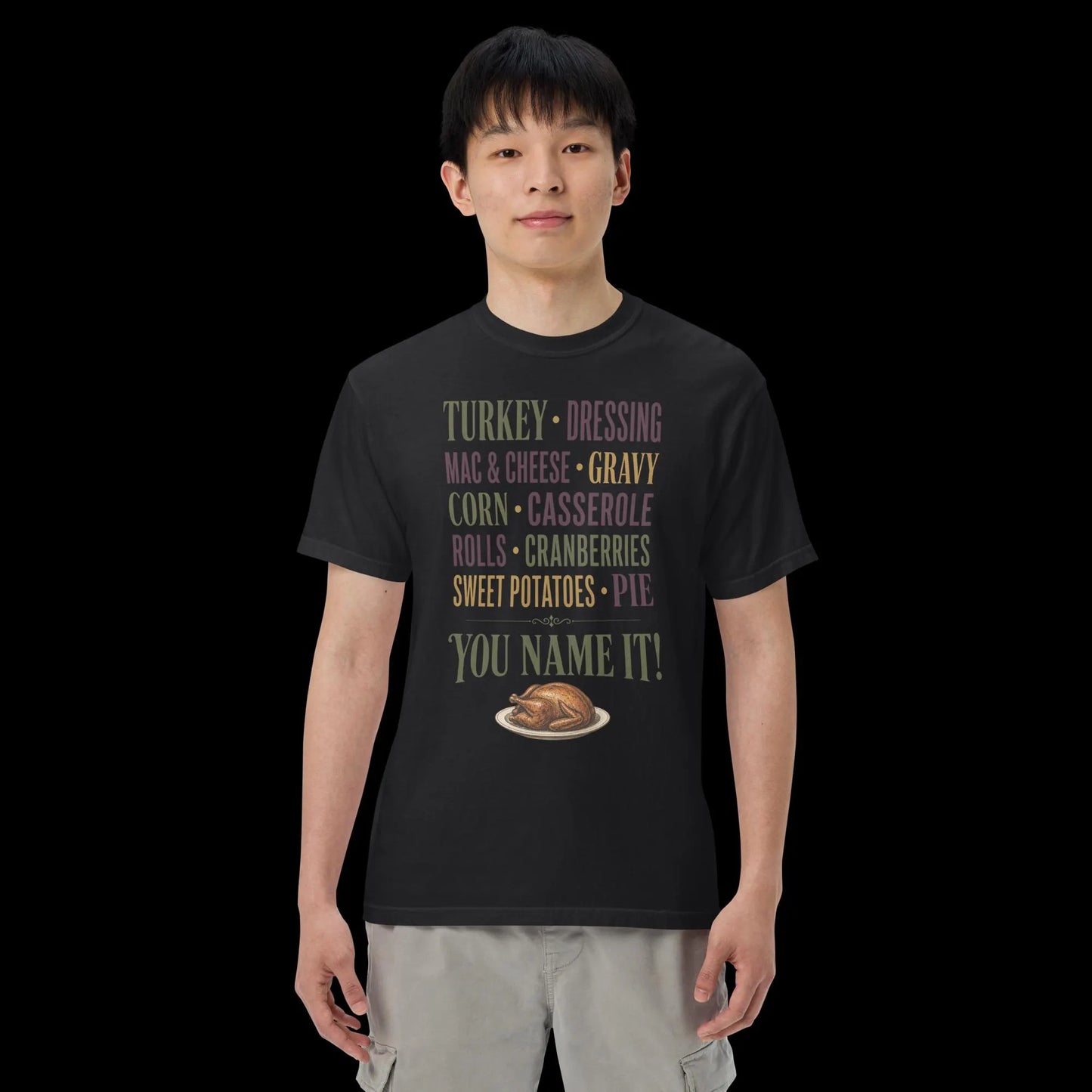 You Name It Comfort Colors 1717 Shirt, Thanksgiving Food Shirt, Funny Thanksgiving Tee, Friendsgiving Shirt, Fall Dinner Outfit