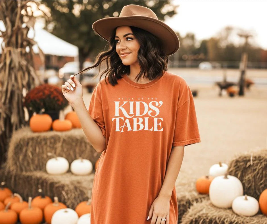 Still at the Kids’ Table Comfort Colors® Thanksgiving Shirt