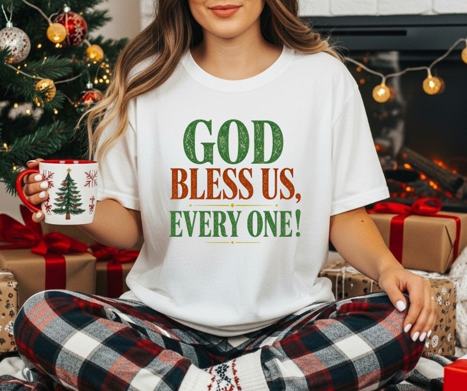 God Bless Us, Every One! A Christmas Carol Comfort Colors® 1717 Shirt