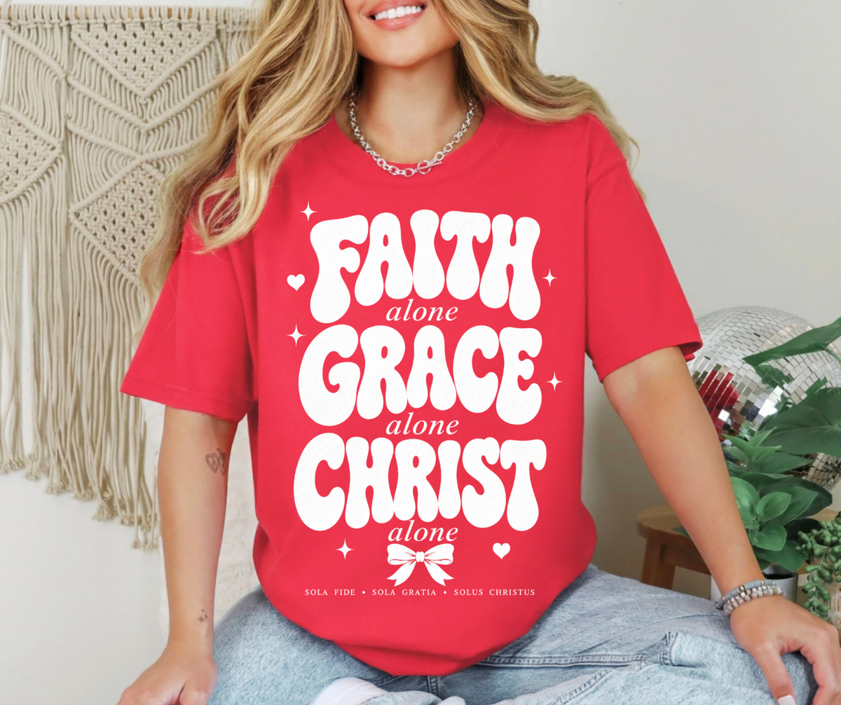 Faith Grace Christ Alone Comfort Colors 1717 Shirt, Christian Shirt, Sola Fide Sola Gratia Solus Christus Tee, Faith Gift