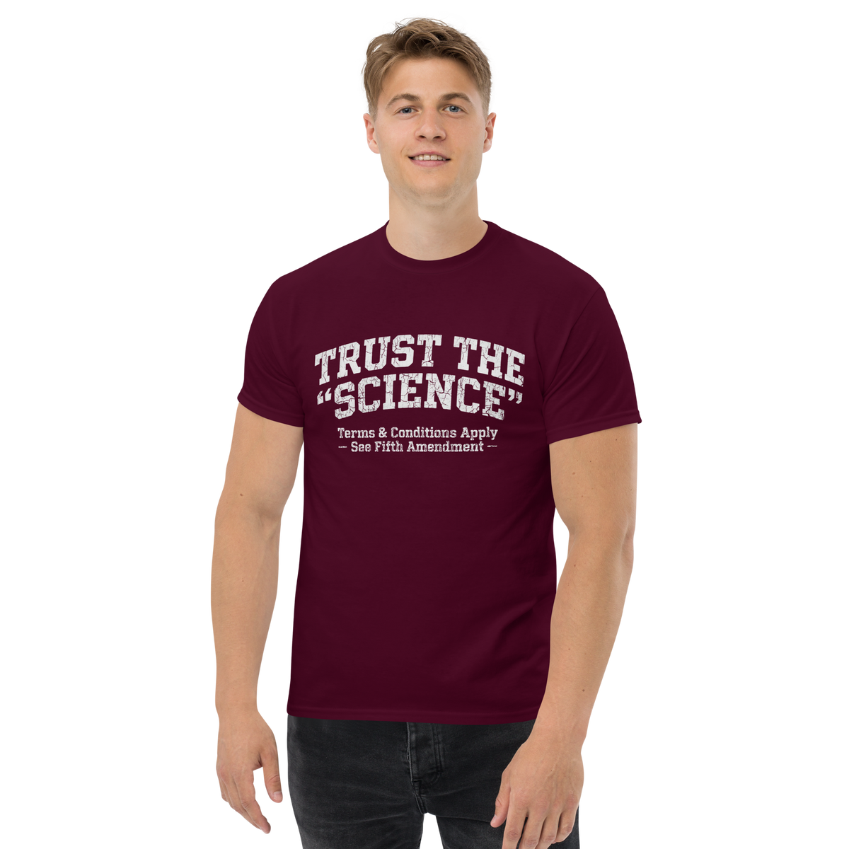 Trust Science T-Shirt | Funny Political Sarcastic Tee (Gildan 5000)