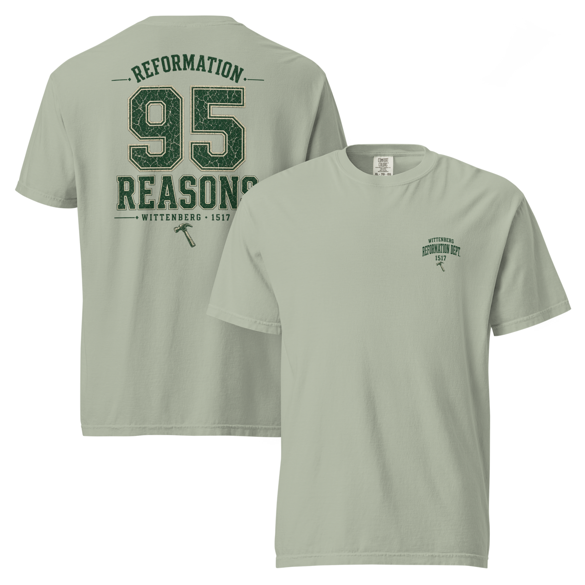 Reformation 95 Reasons Wittenberg Comfort Colors® Shirt