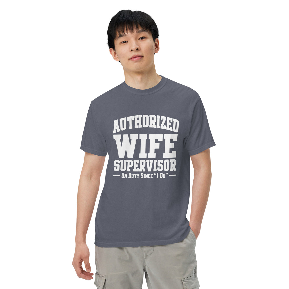 Authorized Wife Supervisor Comfort Colors® 1717 Husband Shirt