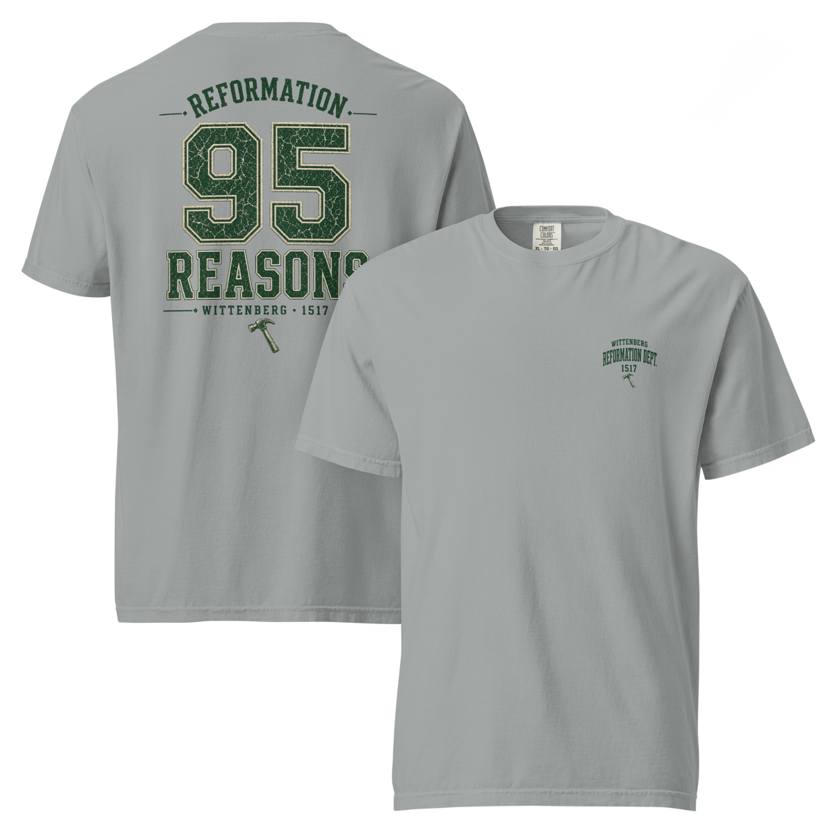 Reformation 95 Reasons Wittenberg Comfort Colors® Shirt