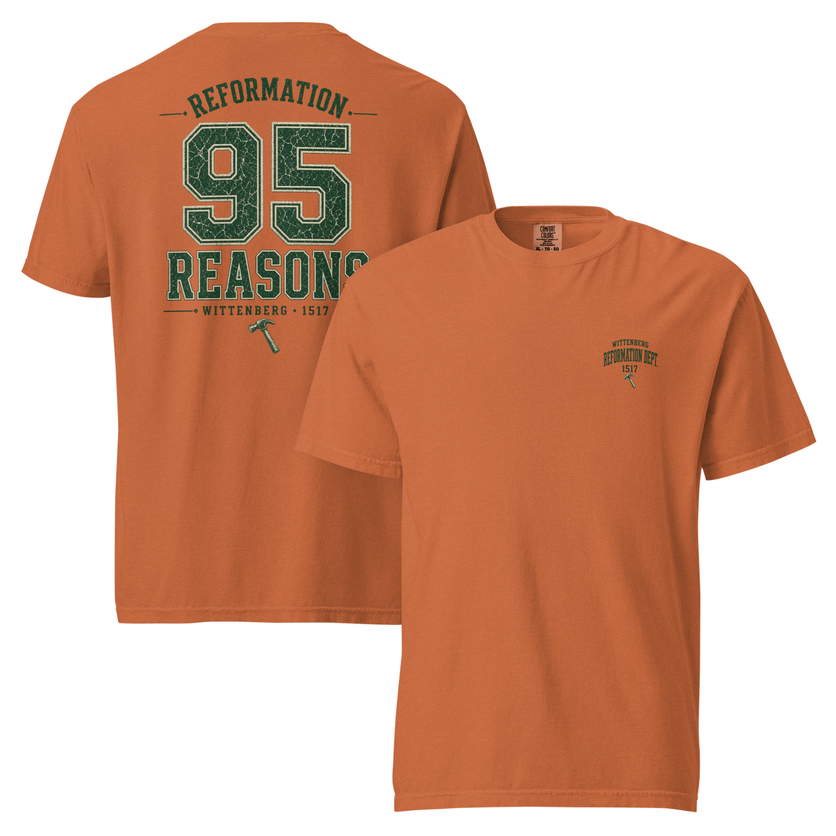 Reformation 95 Reasons Wittenberg Comfort Colors® Shirt