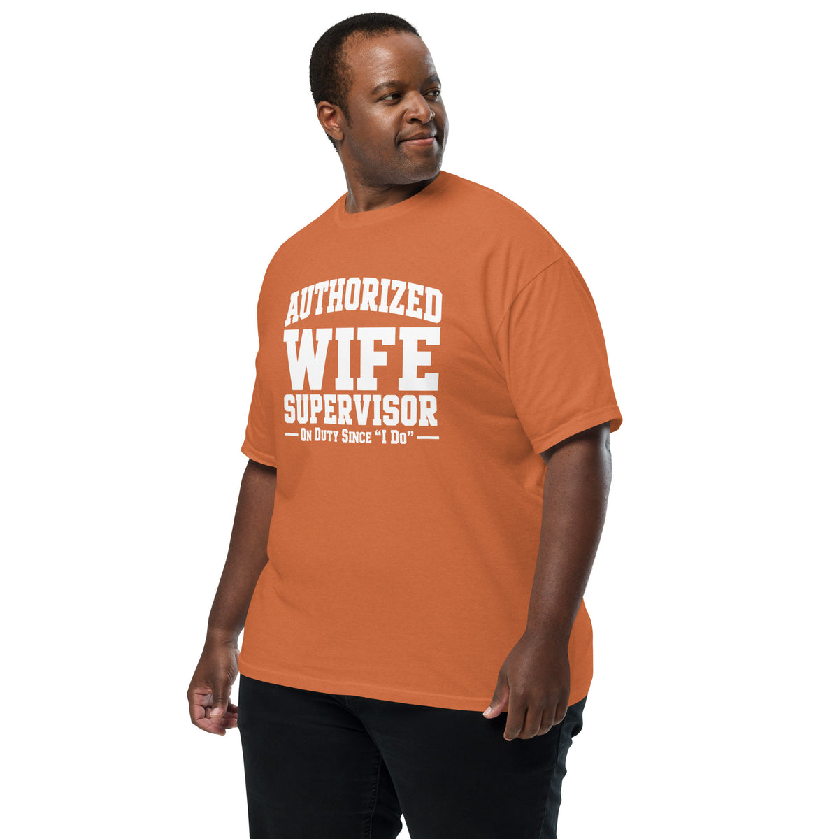 Authorized Wife Supervisor Comfort Colors® 1717 Husband Shirt